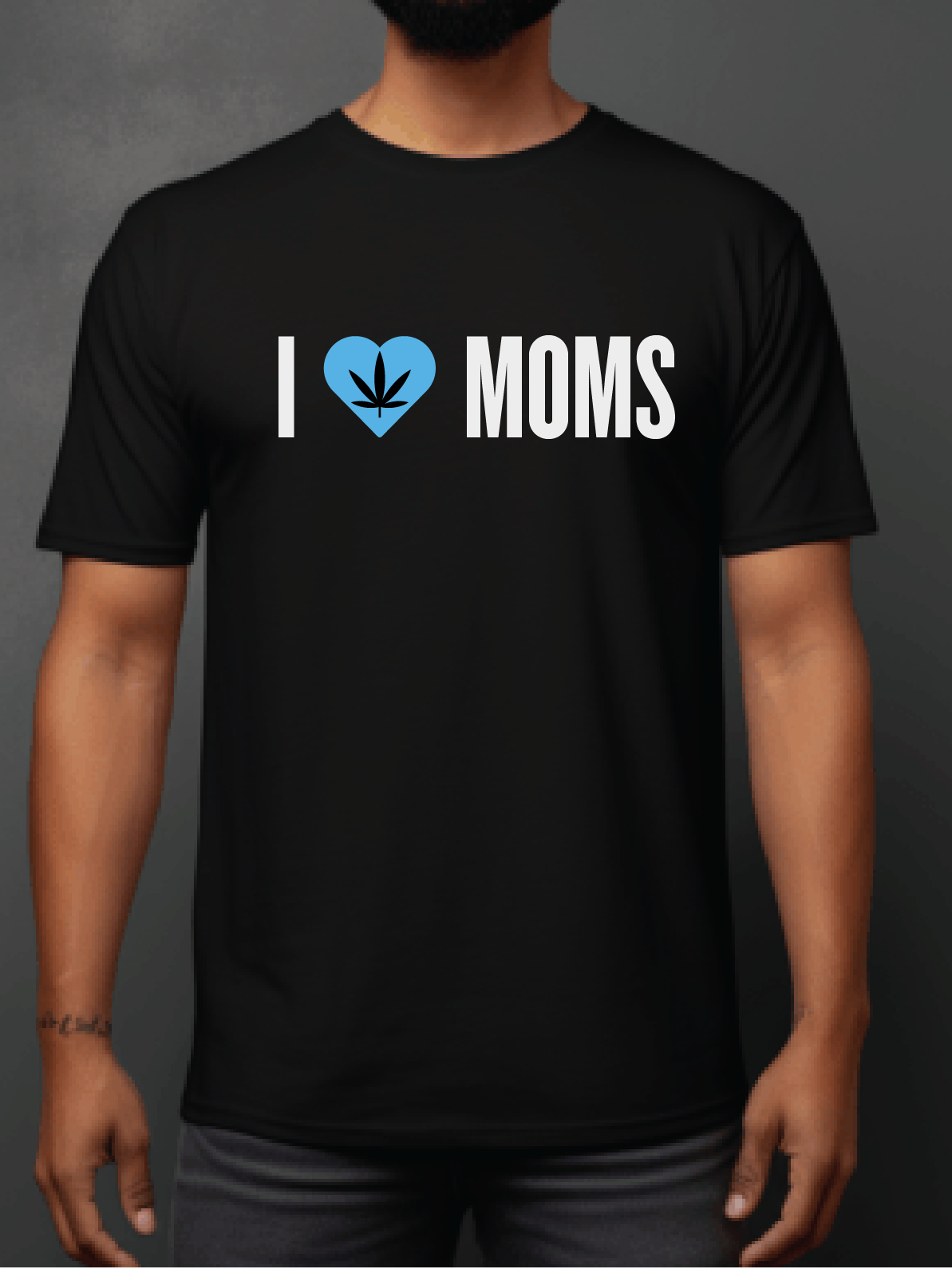 I Love Moms T-Shirt